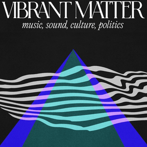 Vibrant Matter with Knut Jonas Sellevold (02.03.2024)