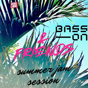 Bass-on Summer Jam with Anarhika (2025.06.14)