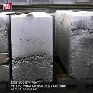 D&B Society with Karl Bird, MarkQ, Yuna Meskalin, and Tellev (2025.02.08)