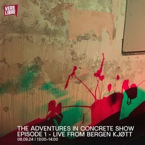 The Adventures in Concrete Show: Episode #1 Live from Bergen Kjøtt (2024.12.08)