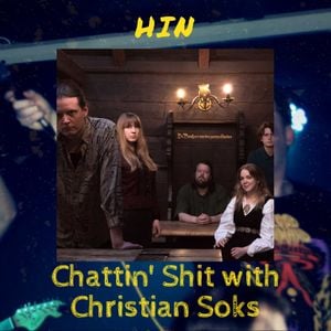 Chattin Shit w/ Christian Soks with Hin (2024.12.07)