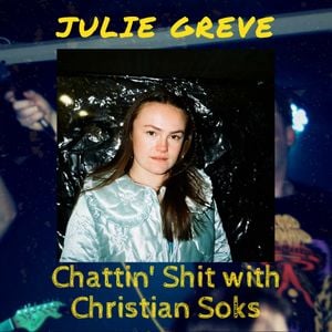 Chattin Shit w/ Christian Soks with Julie Greve (2025.01.17)